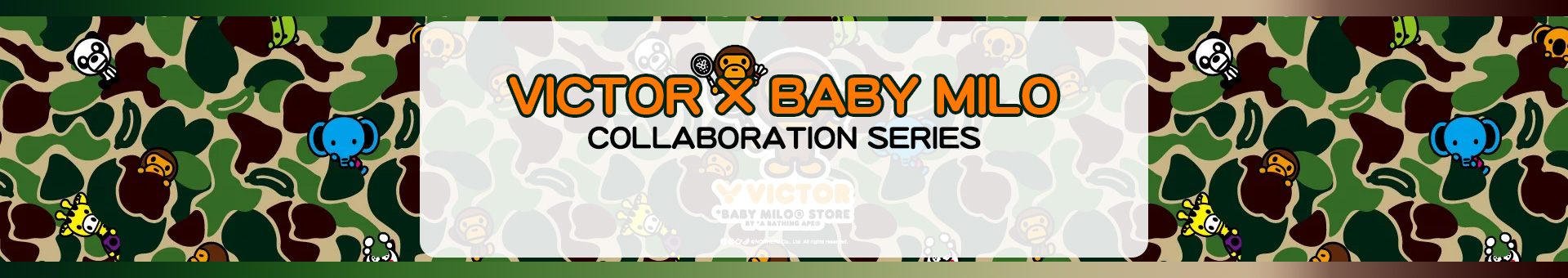 VICTOR x BABY MILO COLLABORATION SERIES